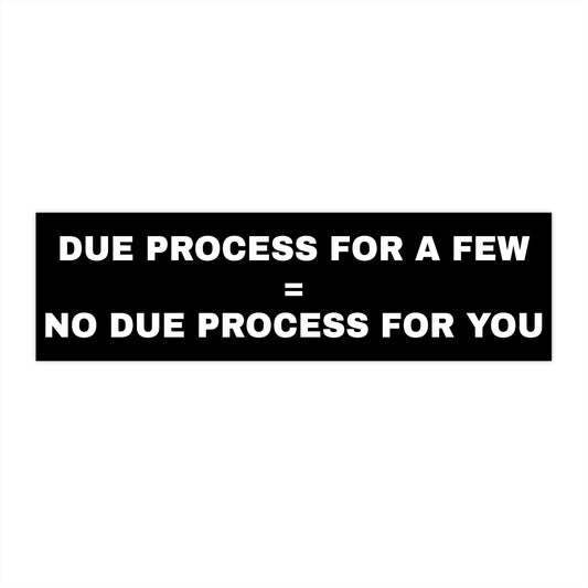 Black Due Process Constitution Bumper Stickers